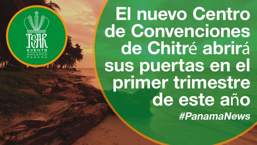 El nuevo Centro de Convenciones de Chitré abrirá sus puertas en el primer trimestre de este año